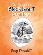 Story of the Black Forest Creature