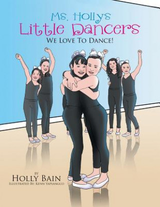 Ms. Holly's Little Dancers