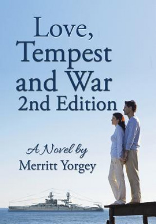 Love, Tempest and War