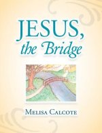 Jesus, the Bridge