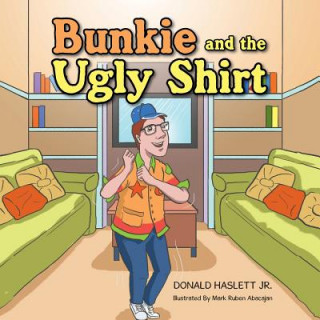 Bunkie and the Ugly Shirt