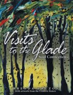 Visits to the Glade