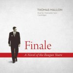 Finale: A Novel of the Reagan Years