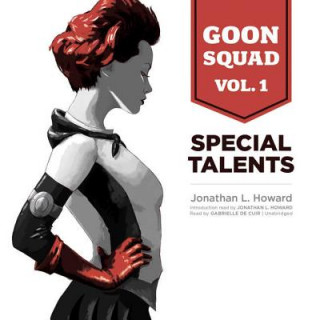 Goon Squad, Vol. 1: Special Talents (Library)