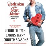 Confessions of a Secret Admirer: A Valentine's Day Anthology