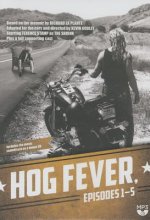 Hog Fever, Episodes 1-5