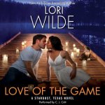 Love of the Game: A Stardust, Texas Novel