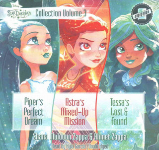 Star Darlings Collection: Volume 3: Piper's Perfect Dream; Astra's Mixed-Up Mission; Tessa's Lost and Found