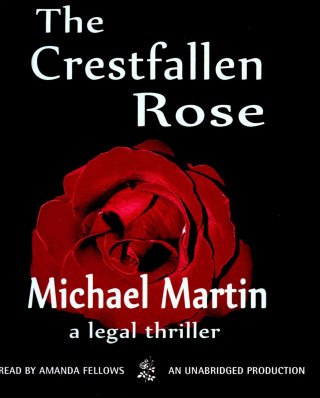 The Crestfallen Rose