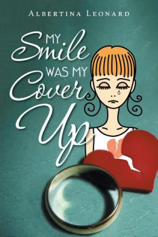 My Smile Was My Cover-Up
