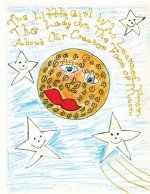 Little Girl Who Learned From The Lady In The Face of The Moon About Our Creator