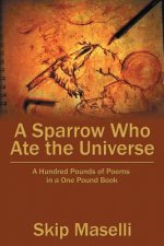 Sparrow Who Ate the Universe