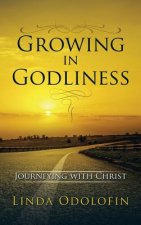 Growing in Godliness