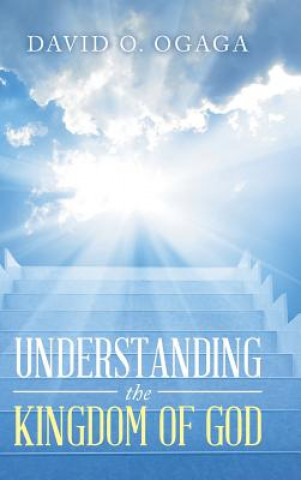 Understanding the Kingdom of God (Concepts and Precepts)