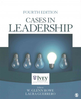 Bundle: Northouse: Leadership 7e + Rowe: Cases in Leadership 4e