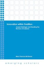 Innovation Within Tradition Hc