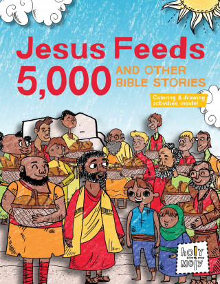 Jesus Feeds 5,000 and Other Bible Stories