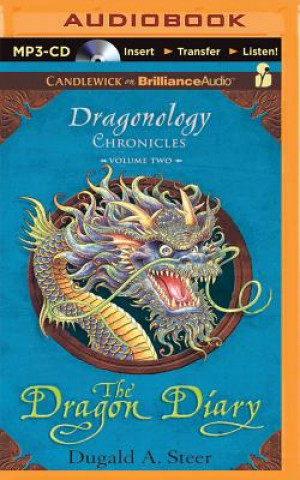 The Dragon Diary: The Dragonology Chronicles, Volume 2
