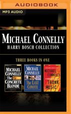 Michael Connelly - Harry Bosch Collection (Books 3,4 & 5): The Concrete Blonde, the Last Coyote, Trunk Music