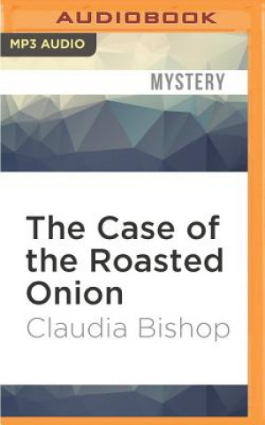 The Case of the Roasted Onion