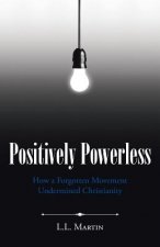 Positively Powerless