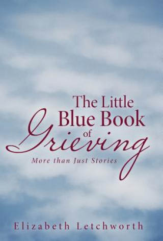 Little Blue Book of Grieving