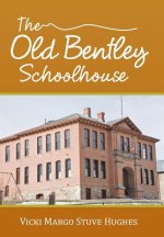 Old Bentley Schoolhouse