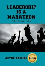 Leadership Is A Marathon