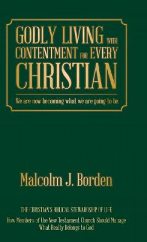 Godly Living with Contentment for Every Christian