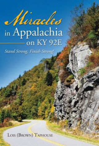 Miracles in Appalachia on KY 92E