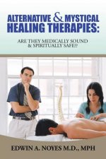 Alternative & Mystical Healing Therapies