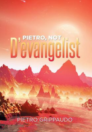 Pietro, Not D'evangelist