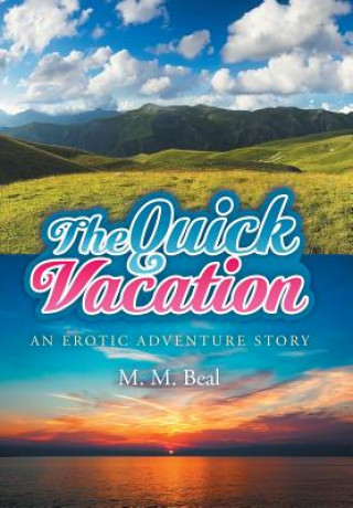 Quick Vacation