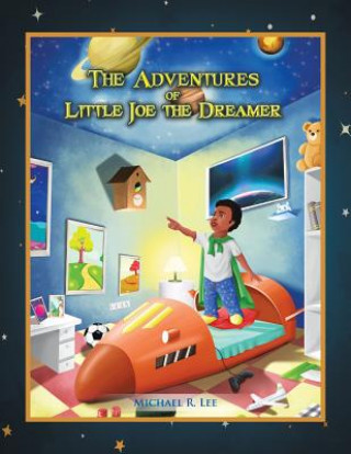 Adventures of Little Joe the Dreamer