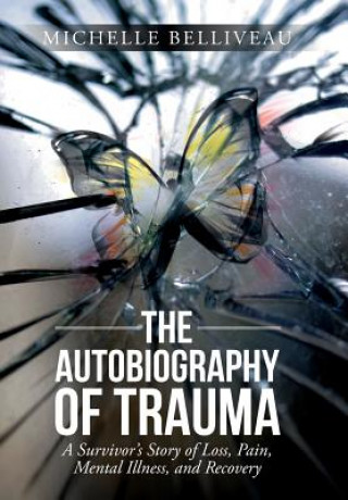 Autobiography of Trauma