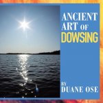 Ancient Art of Dowsing