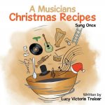 Musician's Christmas Recipes