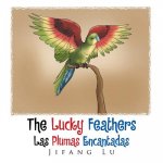 Lucky Feathers (Las Plumas Encantadas)
