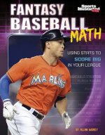Fantasy Baseball Math: Using STATS to Score Big in Your League