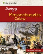 Exploring the Massachusetts Bay Colony