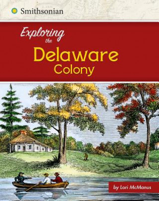 Exploring the Delaware Colony