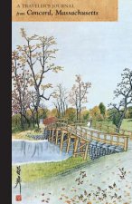 North Bridge, Concord: A Traveler's Journal