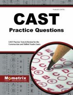 Cast Exam Practice Questions: Cast Practice Tests and Exam Review for the Construction and Skilled Trades Exam