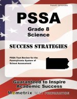 Pssa Grade 8 Science Success Strategies Study Guide: Pssa Test Review for the Pennsylvania System of School Assessment