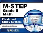 M-Step Grade 8 Mathematics Flashcard Study System: M-Step Test Practice Questions and Exam Review for the Michigan Student Test of Educational Progres