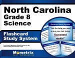 North Carolina Grade 8 Science Flashcard Study System: North Carolina Eog Test Practice Questions and Exam Review for the North Carolina End-Of-Grade