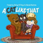 A Cat Like That