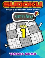 Sudoku Very Hard: Original Sudoku for Brain Power Vol. 1: Include 300 Puzzles Very Hard Level