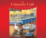 Calamity Cafe, The: A Down South Cafe Mystery