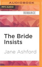 The Bride Insists
